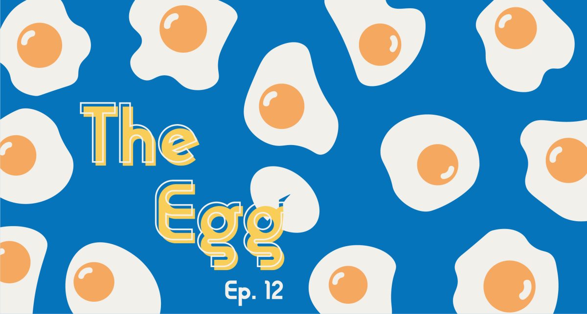 The Egg, Ep. 12: August 3, 2020