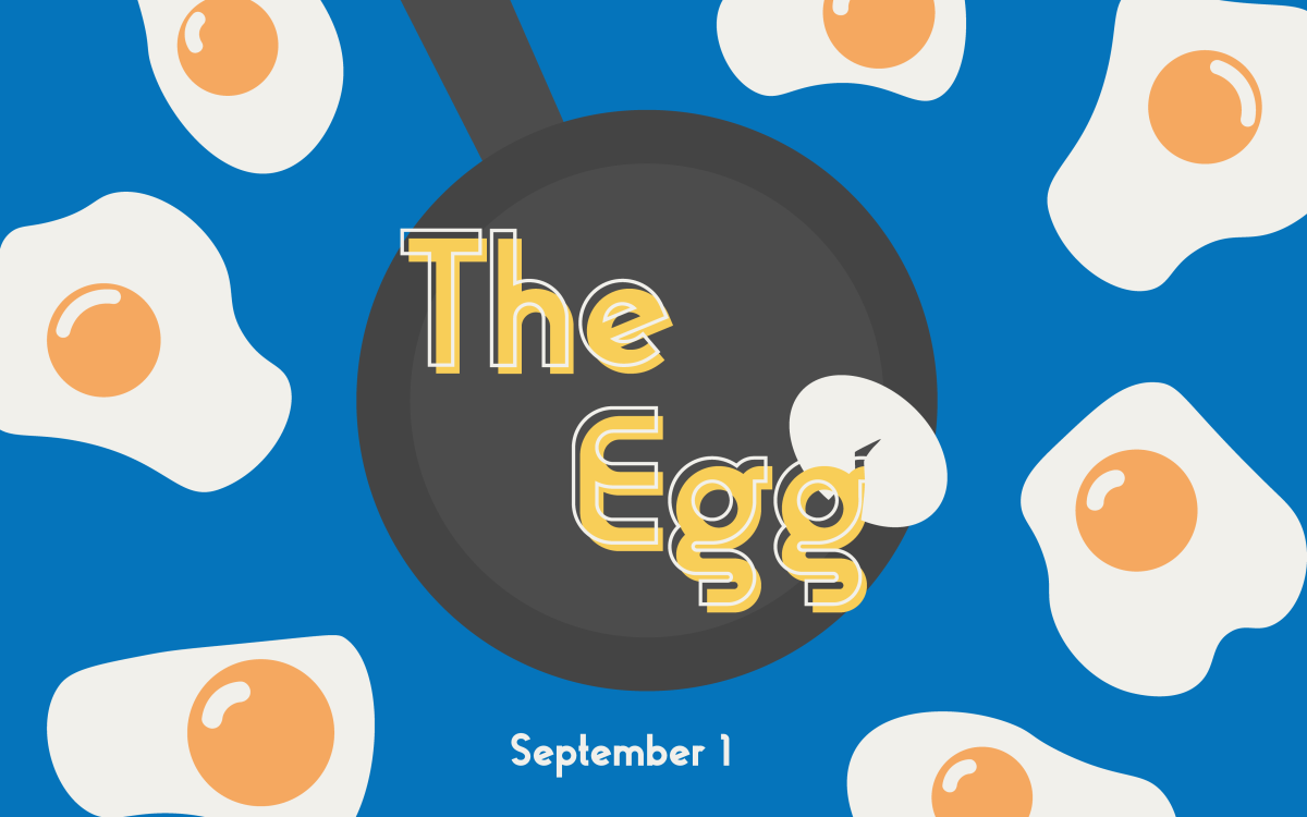 The Egg: September 1