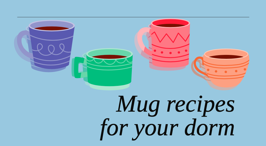 Mug recipes for your dorm